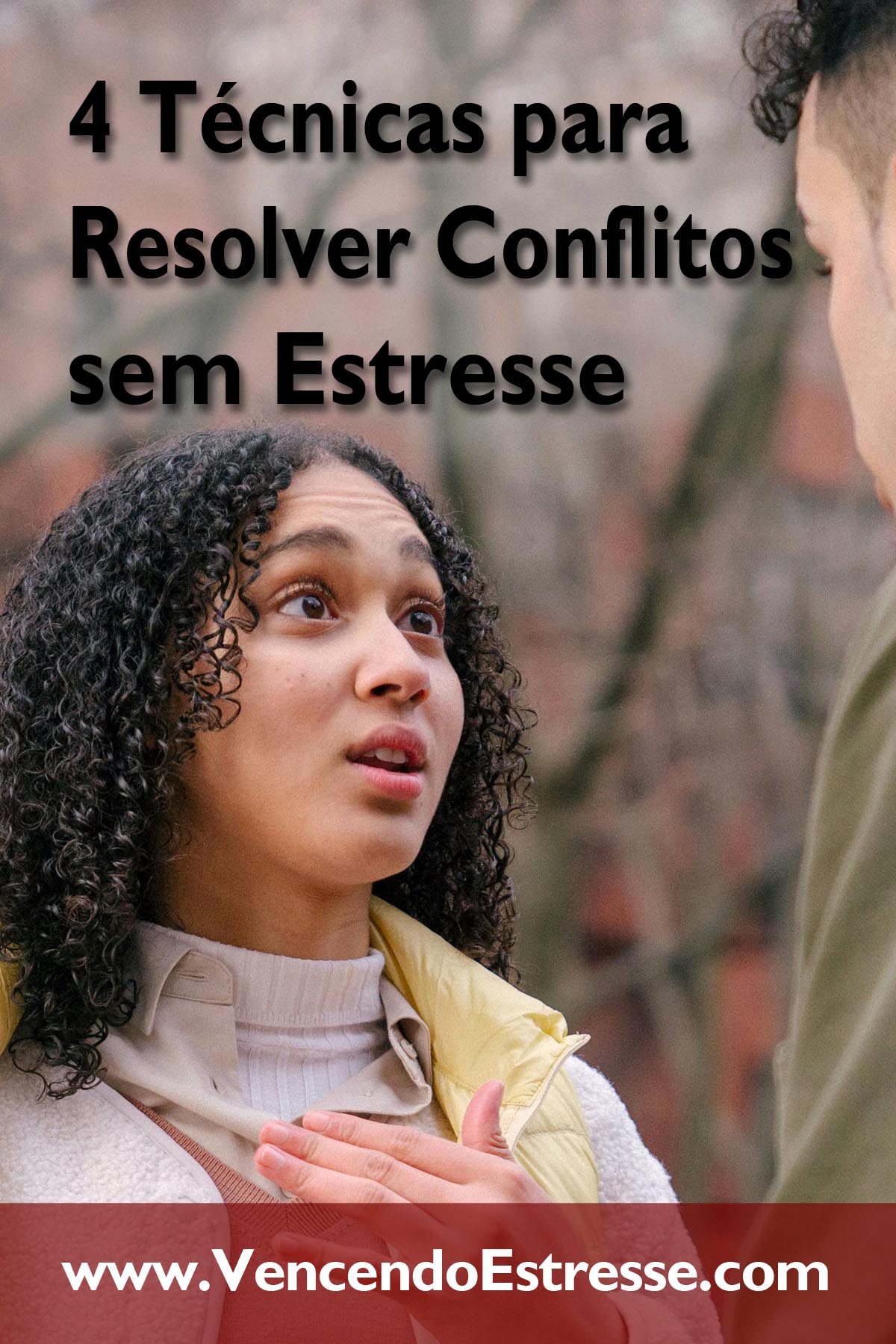 4 Técnicas para Resolver Conflitos sem Estresse