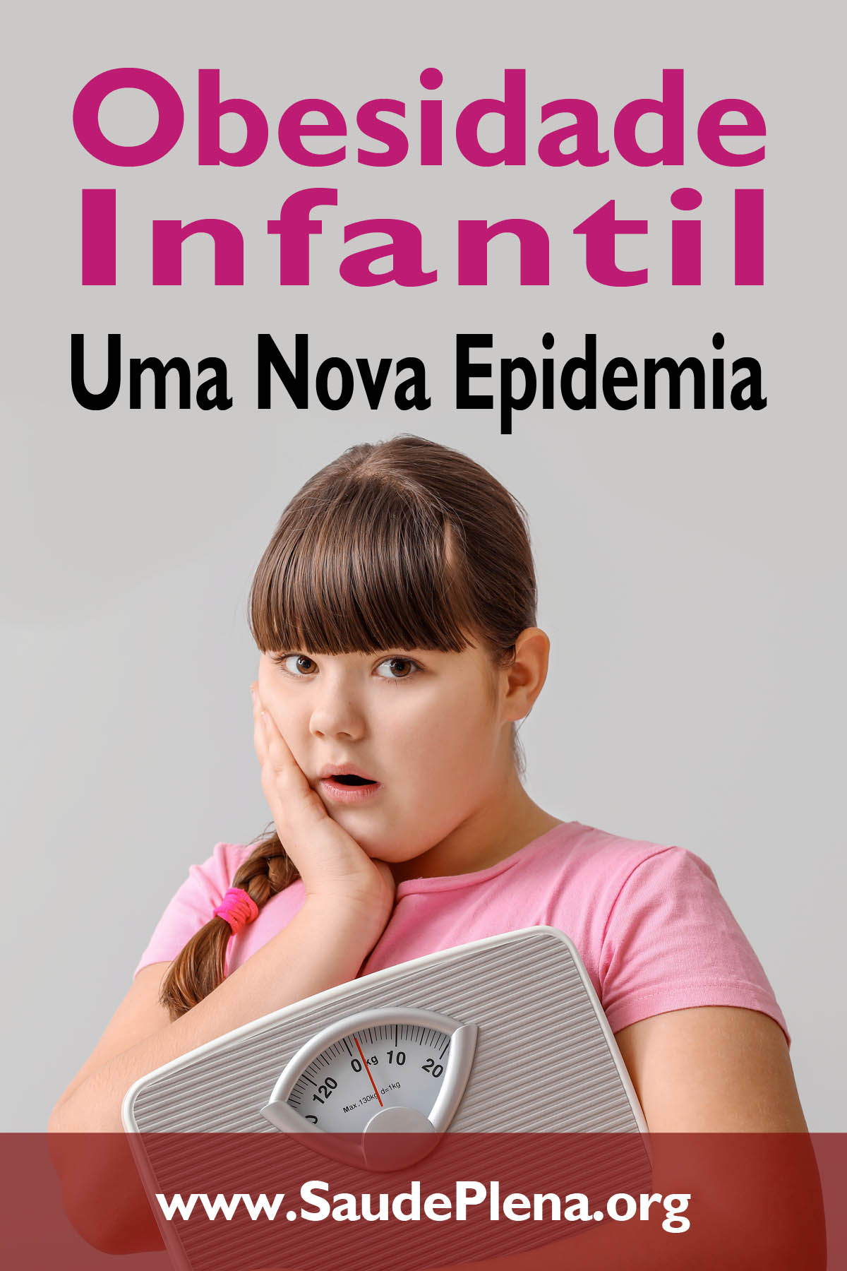 Obesidade Infantil - Uma Nova Epidemia