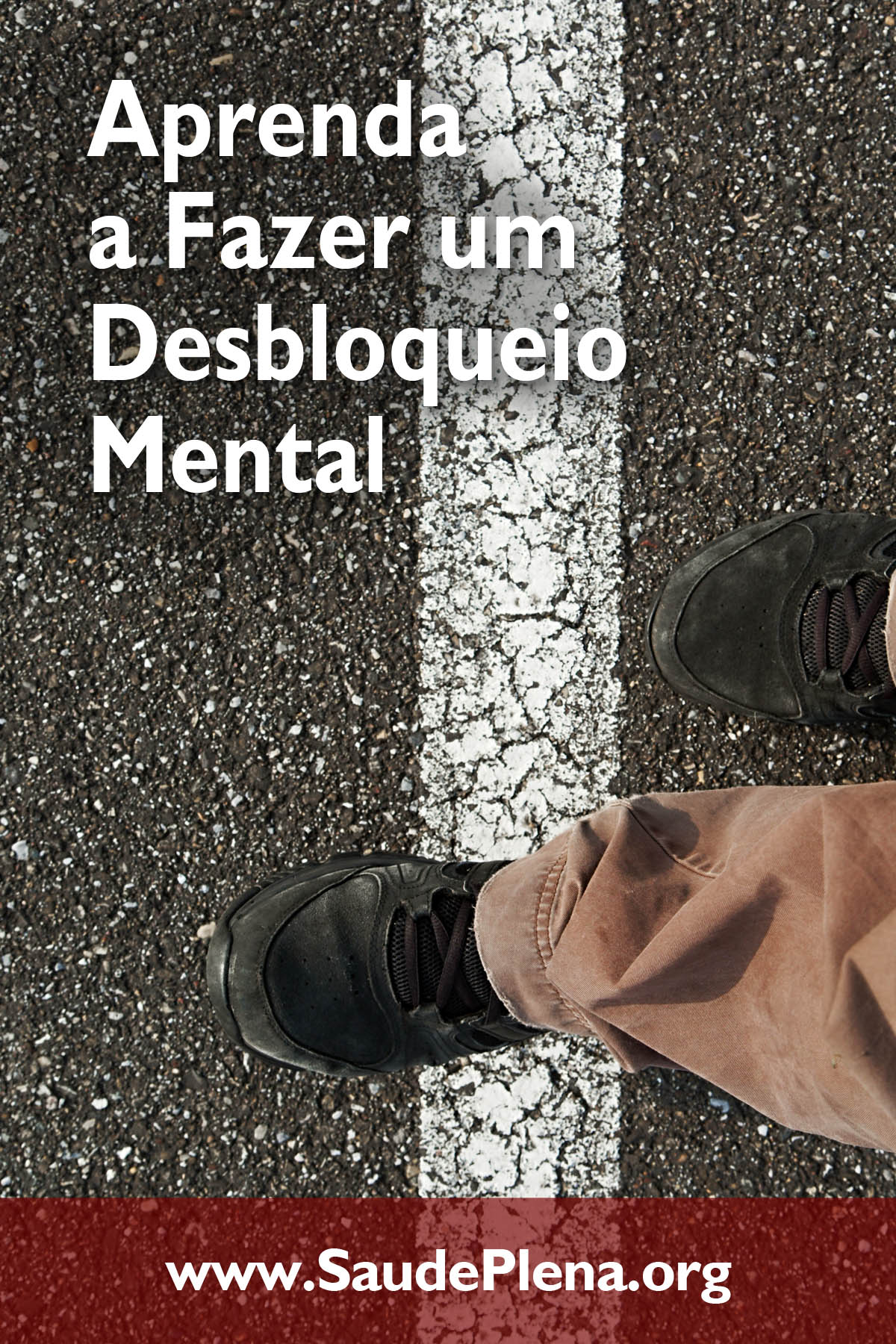 Aprenda a Fazer um Desbloqueio Mental