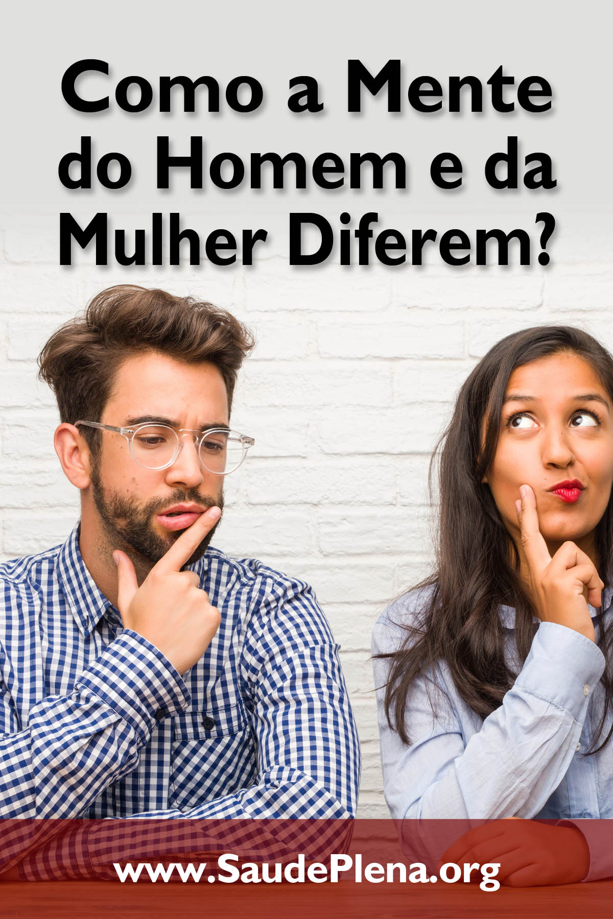 Como a Mente do Homem e da Mulher Diferem?