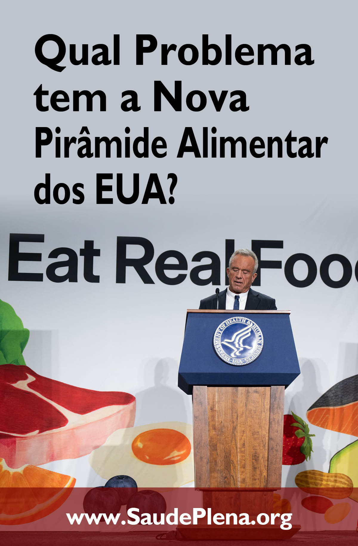 Qual Problema tem a Nova Pirâmide Alimentar dos EUA?